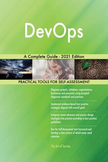 DevOps A Complete Guide - 2021 Edition