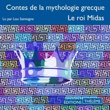Contes de la mythologie grecque. Le roi Midas