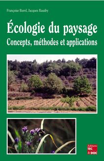 Écologie du paysage: Concepts, méthodes et applications