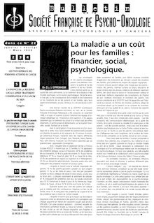 22 Bulletin Société Française de Psycho-Oncologie Janv-Mars 1999