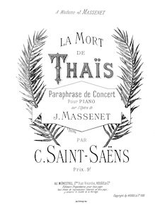 Partition complète, La mort de Thaïs: paraphrase de concert pour piano sur l opéra de J. Massenet
