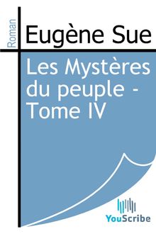 Les Mystères du peuple - Tome IV