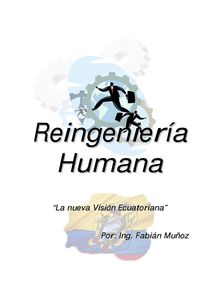 “La nueva Visión Ecuatoriana” Por: Ing. Fabián Muñoz