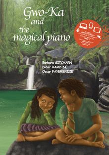 GWO-KA AND THE MAGICAL PIANO