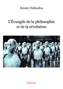 L Évangile de la philosophie et de la révolution