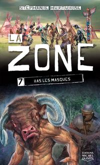 La Zone 7 - Bas les masques