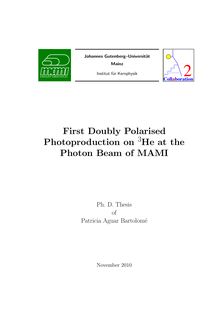 First doubly polarised photoproduction on _1hn3He at the photon beam of MAMI [Elektronische Ressource] / of Patricia Aguar Bartolomé