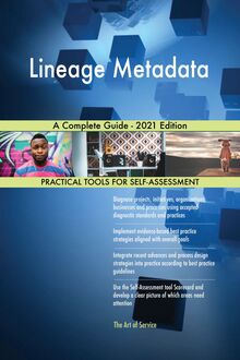 Lineage Metadata A Complete Guide - 2021 Edition