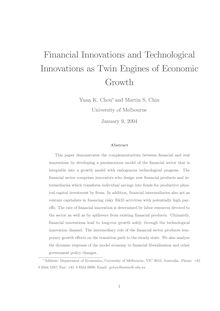 Financial Innovations and Technological Innovations as Twin Engines of Economic