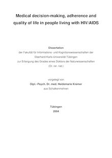 Medical decision-making, adherence and quality of life in people living with HIV, AIDS [Elektronische Ressource] / vorgelegt von Heidemarie Kremer