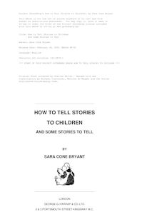 How to Tell Stories to Children, And Some Stories to Tell