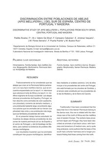 DISCRIMINACIÓN ENTRE POBLACIONES DE ABEJAS (APIS MELLIFERA L.) DEL SUR DE ESPAÑA, CENTRO DE PORTUGAL Y MADEIRA (DISCRIMINATIVE STUDY OF APIS MELLIFERA L. POPULATIONS FROM SOUTH SPAIN, CENTRAL PORTUGAL AND MADEIRA)