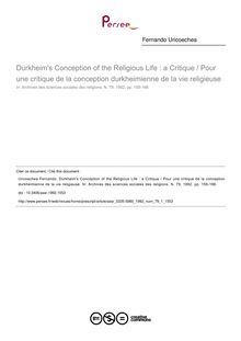 Durkheim s Conception of the Religious Life : a Critique / Pour une critique de la conception durkheimienne de la vie religieuse - article ; n°1 ; vol.79, pg 155-166