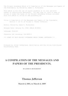 A Compilation of the Messages and Papers of the Presidents - Volume 1, part 3: Thomas Jefferson