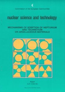 Mechanisms of sorption of neptunium and technetium on argillaceous materials