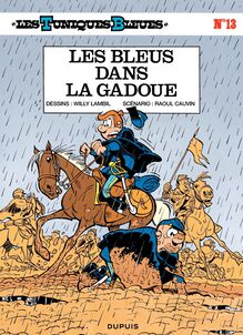 Les Tuniques Bleues - Tome 13 - LES BLEUS DANS LA GADOUE