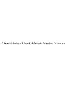 G Tutorial Series - A Practical Guide to G System Development