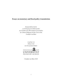 Essays on monetary and fiscal policy transmission [Elektronische Ressource] / vorgelegt von Tobias Cwik