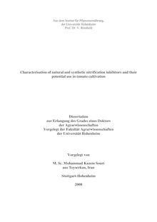 Characterisation of natural and synthetic nitrification inhibitors and their potential use in tomato cultivation [Elektronische Ressource] / vorgelegt von Mohammad Kazem Souri