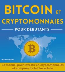 Bitcoin et Cryptomonnaies pour Débutants