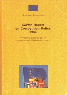 XXIVth report on Competition Policy 1994