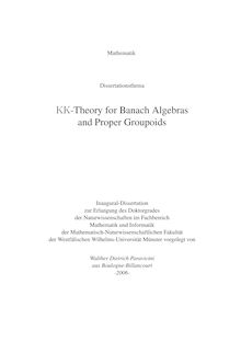 KK-theory for Banach algebras and proper groupoids [Elektronische Ressource] / vorgelegt von Walther Dietrich Paravicini