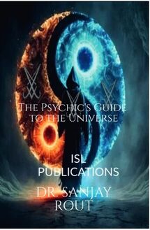 The Psychic s Guide to the Universe