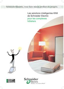 Les solutions intelligentes KNX de Schneider Electric pour les ...