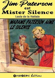 Madame Paterson aime le Silence