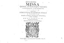 Partition Altus Secundi Chori, Missae quinis, octonisque vocibus concinendae, cum extractis ad libitum [...] Opus tertium