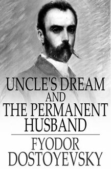 Uncle s Dream and The Permanent Husband
