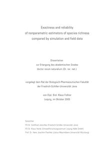 Exactness and reliability of nonparametric estimators of species richness compared by simulation and field data [Elektronische Ressource] / vorgelegt von Klaus Follner. [Helmholtz, Centre for Environmental Research -UFZ]