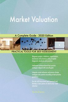 Market Valuation A Complete Guide - 2020 Edition