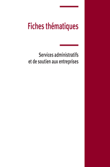 Fiches thématiques - Services - Activités administratives et de soutien aux entreprises - Insee Références Web - Édition 2012