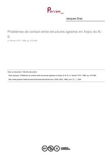 Problèmes de contact entre structures agraires en Anjou du N.-E. - article ; n°1 ; vol.51, pg 473-490