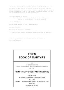 Fox s Book of Martyrs - Or A History of the Lives, Sufferings, and Triumphant - Deaths of the Primitive Protestant Martyrs