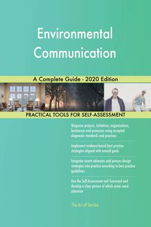 Environmental Communication A Complete Guide - 2020 Edition