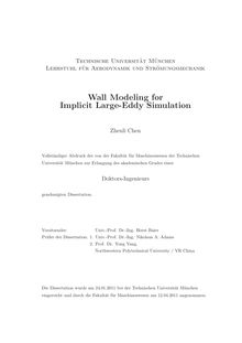 Wall Modelling for Implicit Large-Eddy Simulation [Elektronische Ressource] / Zhen Li Chen. Gutachter: Nikolaus A. Adams ; Yong Yang. Betreuer: Nikolaus A. Adams