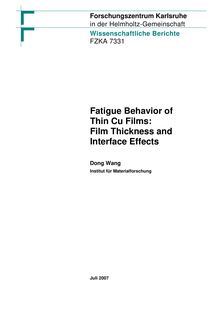 Fatigue behavior of thin Cu films [Elektronische Ressource] : film thickness and interface effects / Dong Wang