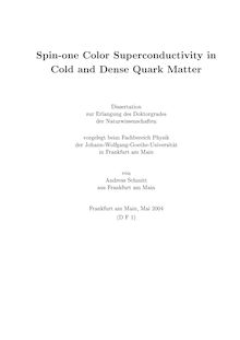 Spin-one color superconductivity in cold and dense quark matter [Elektronische Ressource] / von Andreas Schmitt