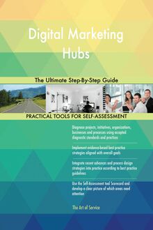 Digital Marketing Hubs The Ultimate Step-By-Step Guide