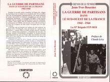 La guerre de partisans dans le sud-ouest de la France 1942-1944