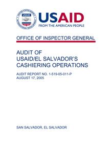 AUDIT OF USAID EL SALVADOR’S CASHIERING OPERATIONS