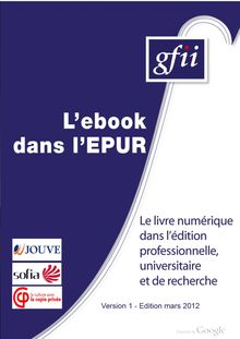 Le livre numérique dans l’Edition Professionnelle, Universitaire et de Recherche (EPUR)