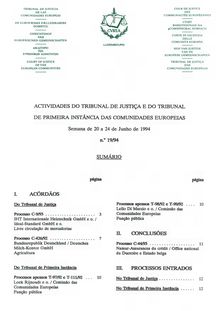 ACTIVIDADES DO TRIBUNAL DE JUSTIÇA E DO TRIBUNAL DE PRIMEIRA INSTÂNCIA DAS COMUNIDADES EUROPEIAS. Semana de 20 a 24 de Junho de 1994 n.° 19/94