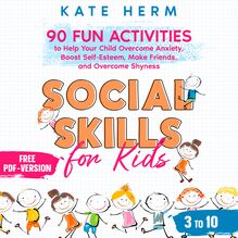Social Skills for Kids 3 to 10