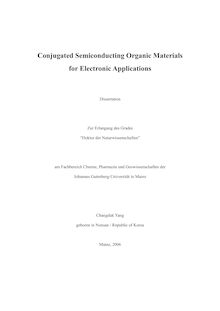 Conjugated semiconducting organic materials for electronic applications [Elektronische Ressource] / Changduk Yang