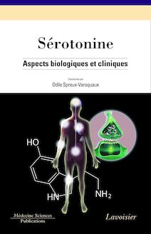 Sérotonine : aspects biologiques et cliniques