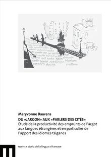 Maryvonne Baurens DU «JARGON» AUX «PARLERS DES CITÉS» Étude de la ...