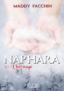 Naphara 3 – L’héritage